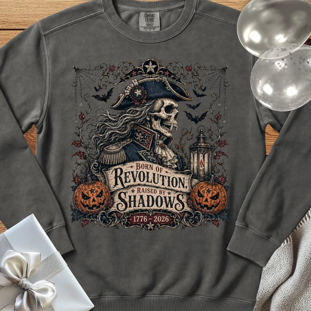 Born of Revolution, Raised by Shadows - Premium America 250 Halloween Sweatshirt