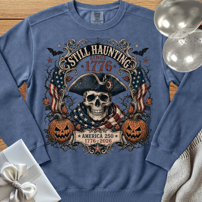 Still Haunting Since 1776 - Premium Halloween America 250 Sweatshirt