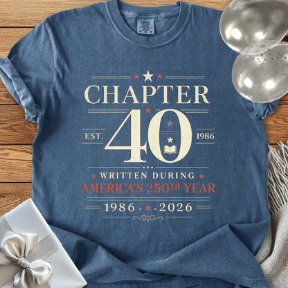 “Chapter 40: Written During America's 250th Year - Premium America 250 Birthday T-Shirt