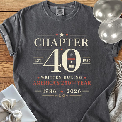 “Chapter 40: Written During America's 250th Year - Premium America 250 Birthday T-Shirt