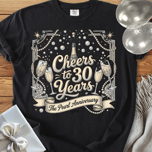 Cheers to 30 Years, The Pearl Anniversary, 1996 - Premium 30th Wedding Anniversary T-Shirt