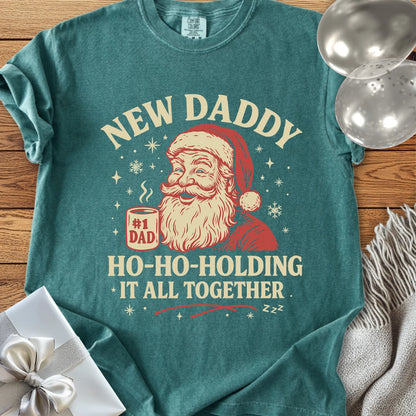 New Daddy, Ho-Ho-Holding it All Together - Premium Christmas T-Shirt