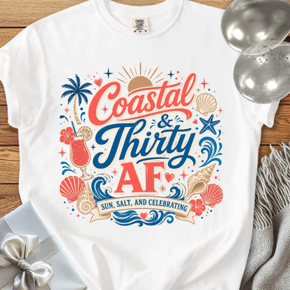 Coastal & Thirty AF, Sun, Salt & Celebrating - Premium 30th Birthday T-Shirt