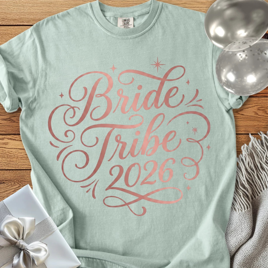 Bride Tribe 2026 - Premium Wedding T-Shirt