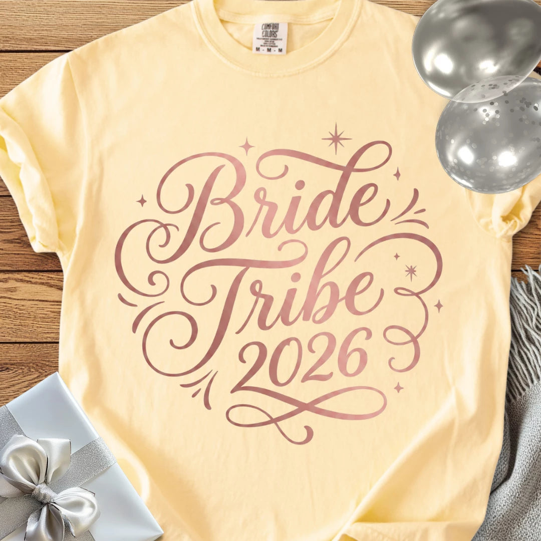 Bride Tribe 2026 - Premium Wedding T-Shirt