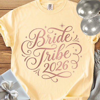 Bride Tribe 2026 - Premium Wedding T-Shirt