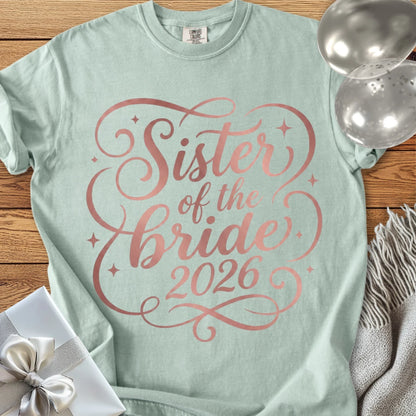 Sister of the Bride  2026 - Premium Wedding T-Shirt