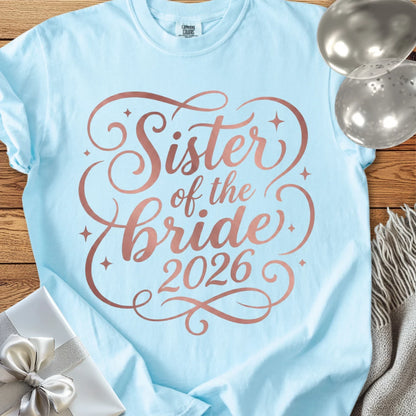Sister of the Bride  2026 - Premium Wedding T-Shirt
