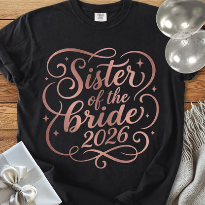 Sister of the Bride  2026 - Premium Wedding T-Shirt