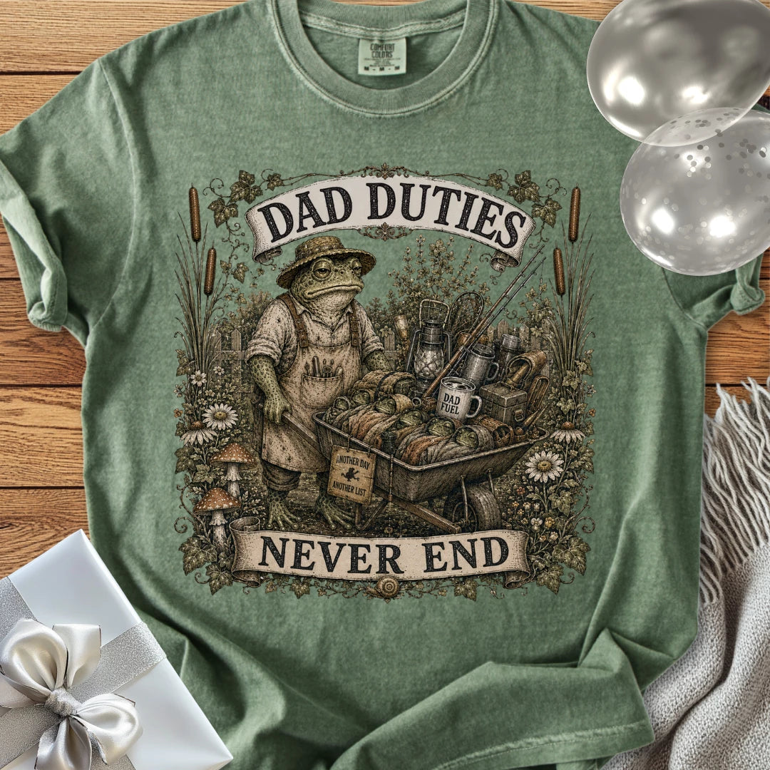 Dad Duties Never End - Premium Parenting T-Shirt