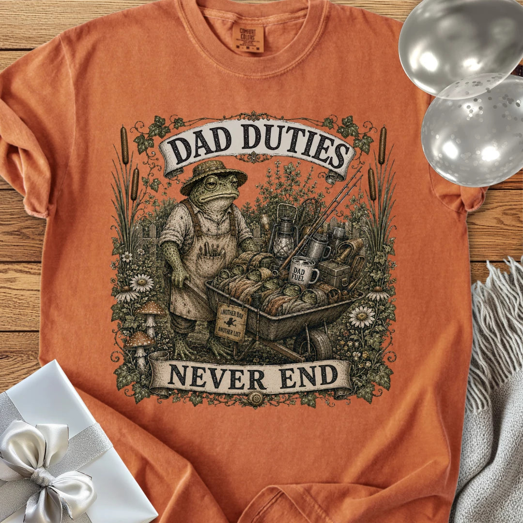 Dad Duties Never End - Premium Parenting T-Shirt