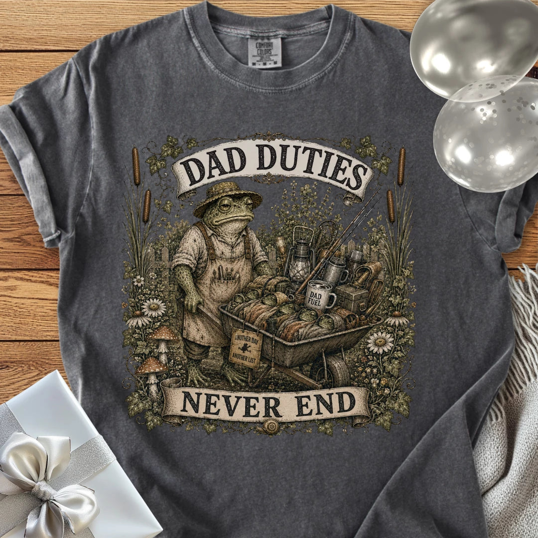 Dad Duties Never End - Premium Parenting T-Shirt