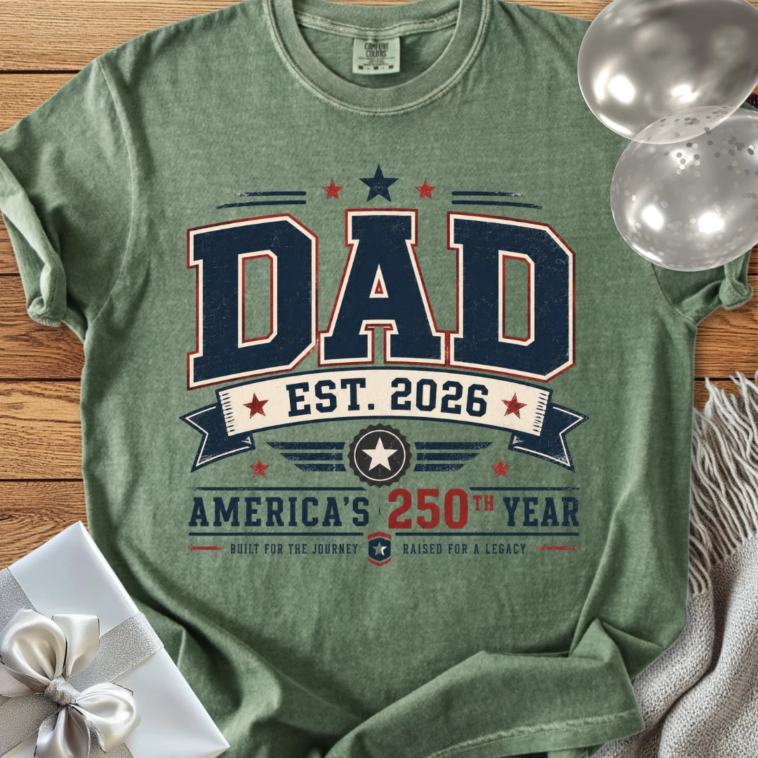 Dad Est. 2026, America's 250th Year - Premium America 250 T-Shirt