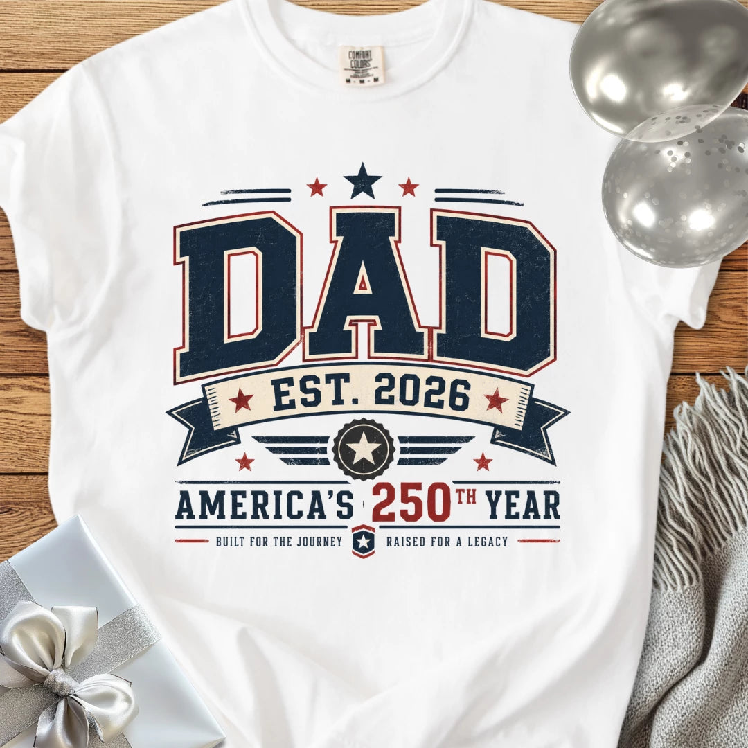 Dad Est. 2026, America's 250th Year - Premium America 250 T-Shirt