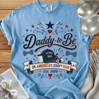 Daddy-to-Be In America's 250th Year - Premium America 250 T-Shirt