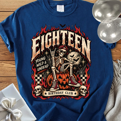 Eighteen, Young, Wild & Undead - Premium Halloween 18th Birthday T-Shirt