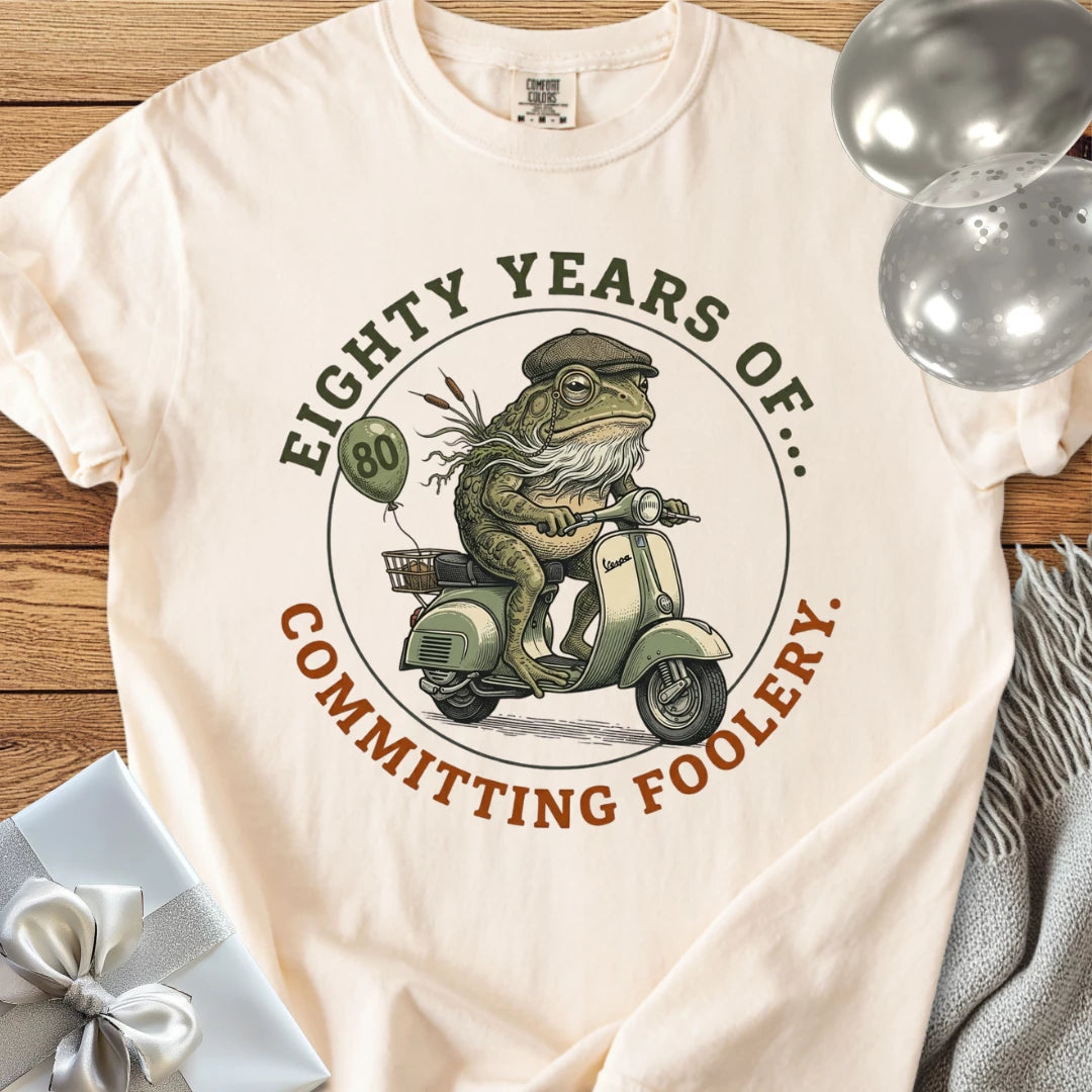 Eighty Years of Committing Foolery - Premium 80th Birthday T-Shirt
