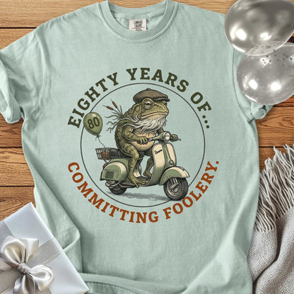 Eighty Years of Committing Foolery - Premium 80th Birthday T-Shirt
