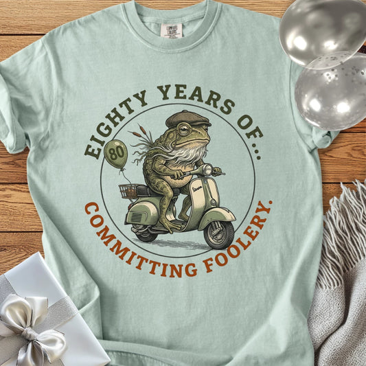 Eighty Years of Committing Foolery - Premium 80th Birthday T-Shirt