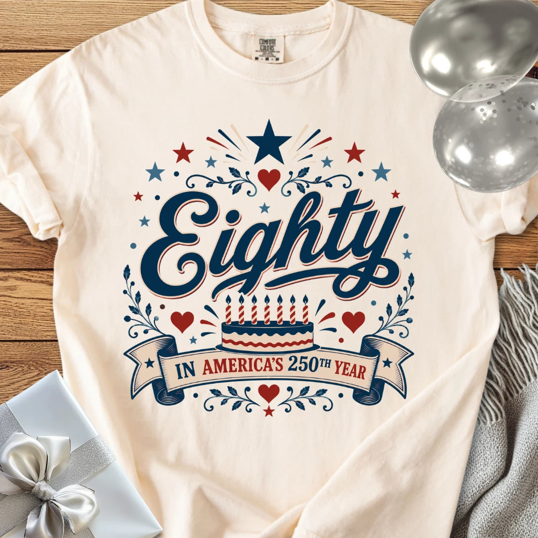 Eighty In America's 250th Year - Premium America 250 Birthday T-Shirt