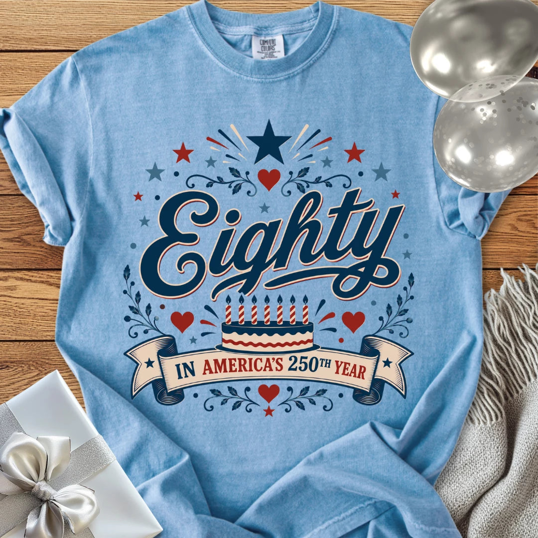 Eighty In America's 250th Year - Premium America 250 Birthday T-Shirt