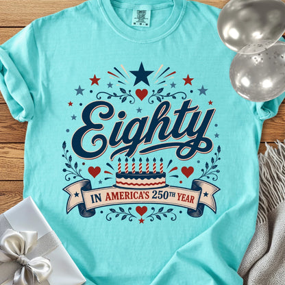 Eighty In America's 250th Year - Premium America 250 Birthday T-Shirt