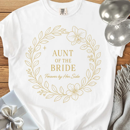 Aunt of the Bride, Forever by Her Side - Premium Elegance Bridal Party T-Shirt