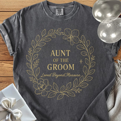 Aunt of the Groom, Loved Beyond Measure - Premium Elegance Bridal Party T-Shirt