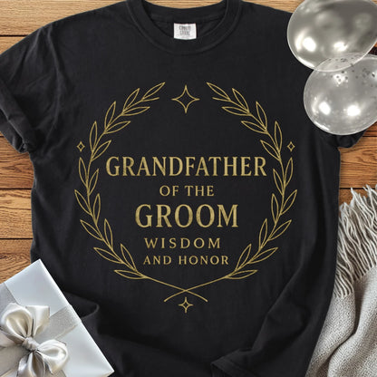 Grandfather of the Groom, Wisdom and Honor - Premium Elegance Bridal Party T-Shirt