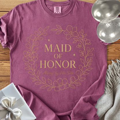 Maid of Honor, Always by Her Side - Premium Elegance Bridal Party T-Shirt