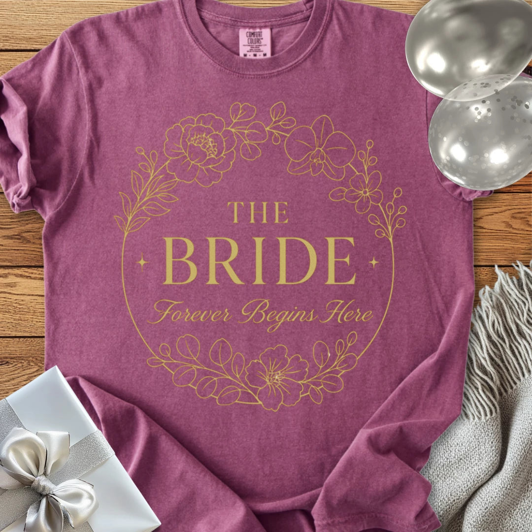 The Bride, Forever Begins Here - Premium Elegance Bridal Party T-Shirt