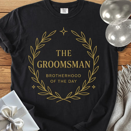 The Groomsman, Brotherhood of the Day - Premium Elegance Bridal Party T-Shirt