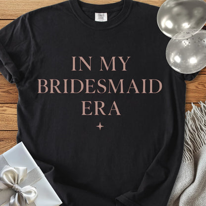 In My Bridesmaid Era - Premium Eras Collection Bridal Party T-Shirt