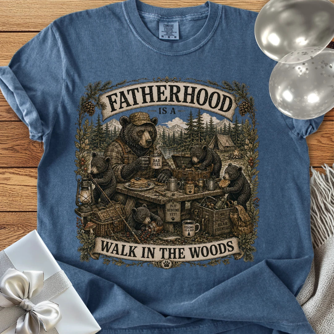 Fatherhood Is a Walk in the Woods - Premium Parenting T-Shirt