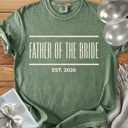 Father of the Bride, Est. 2026 - Premium Wedding T-Shirt