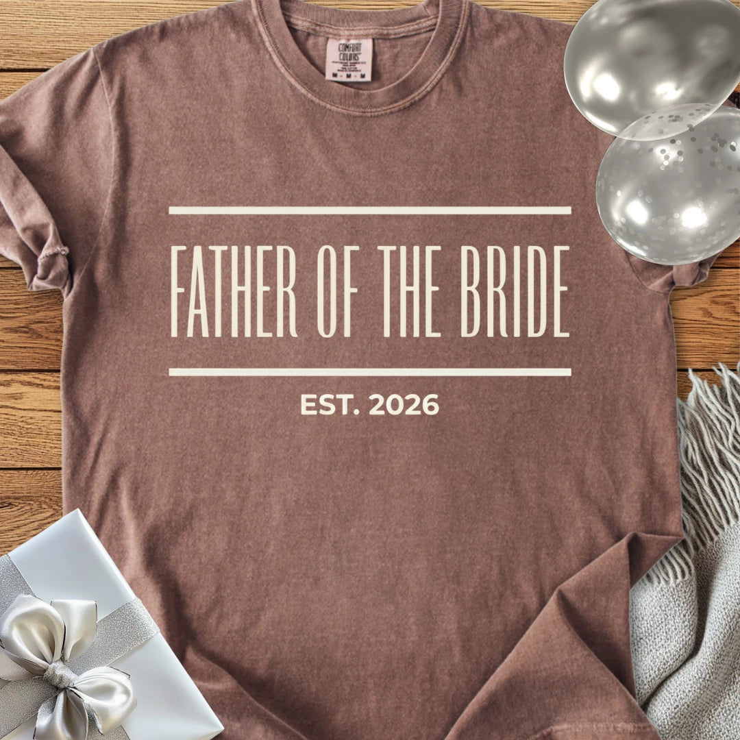 Father of the Bride, Est. 2026 - Premium Wedding T-Shirt