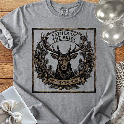 Father of the Bride, The Adventure Begins - Wedding T-Shirt