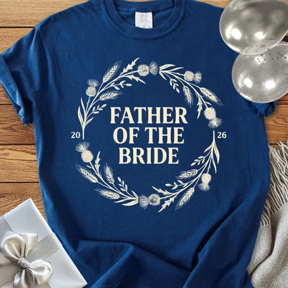 Father of the Bride 2026 - Premium Wedding T-Shirt