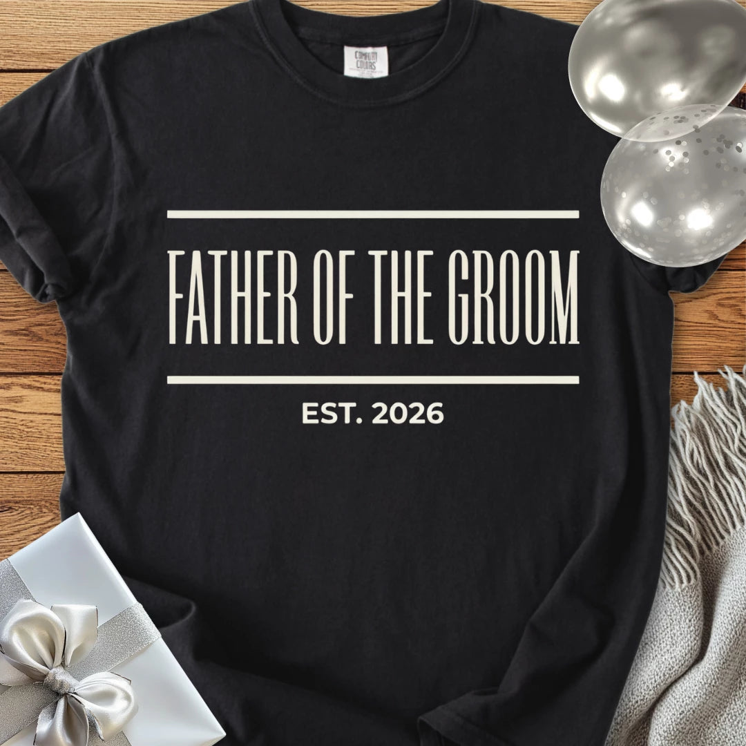 Father of the Groom, Est. 2026 - Premium Wedding T-Shirt
