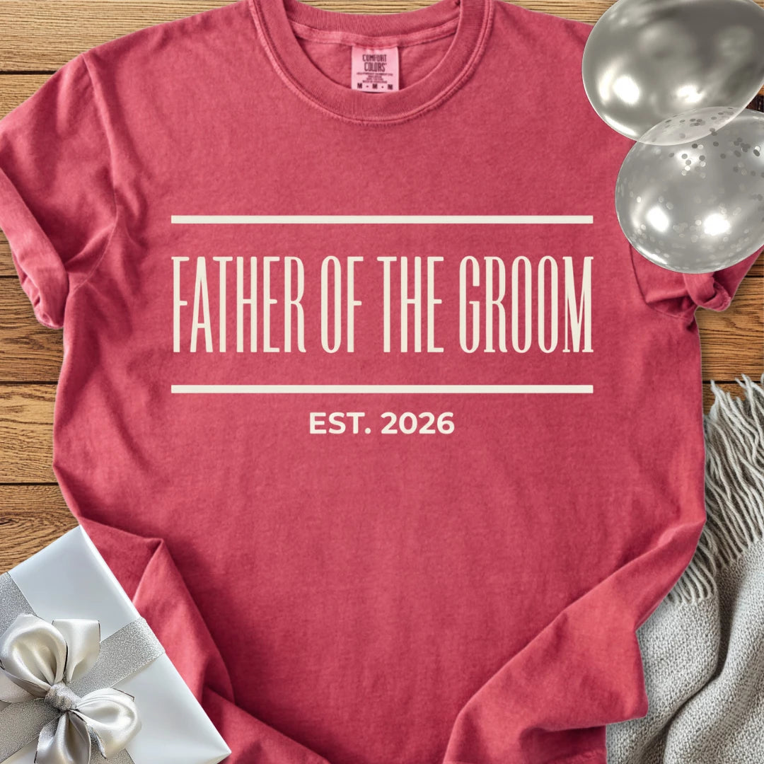 Father of the Groom, Est. 2026 - Premium Wedding T-Shirt