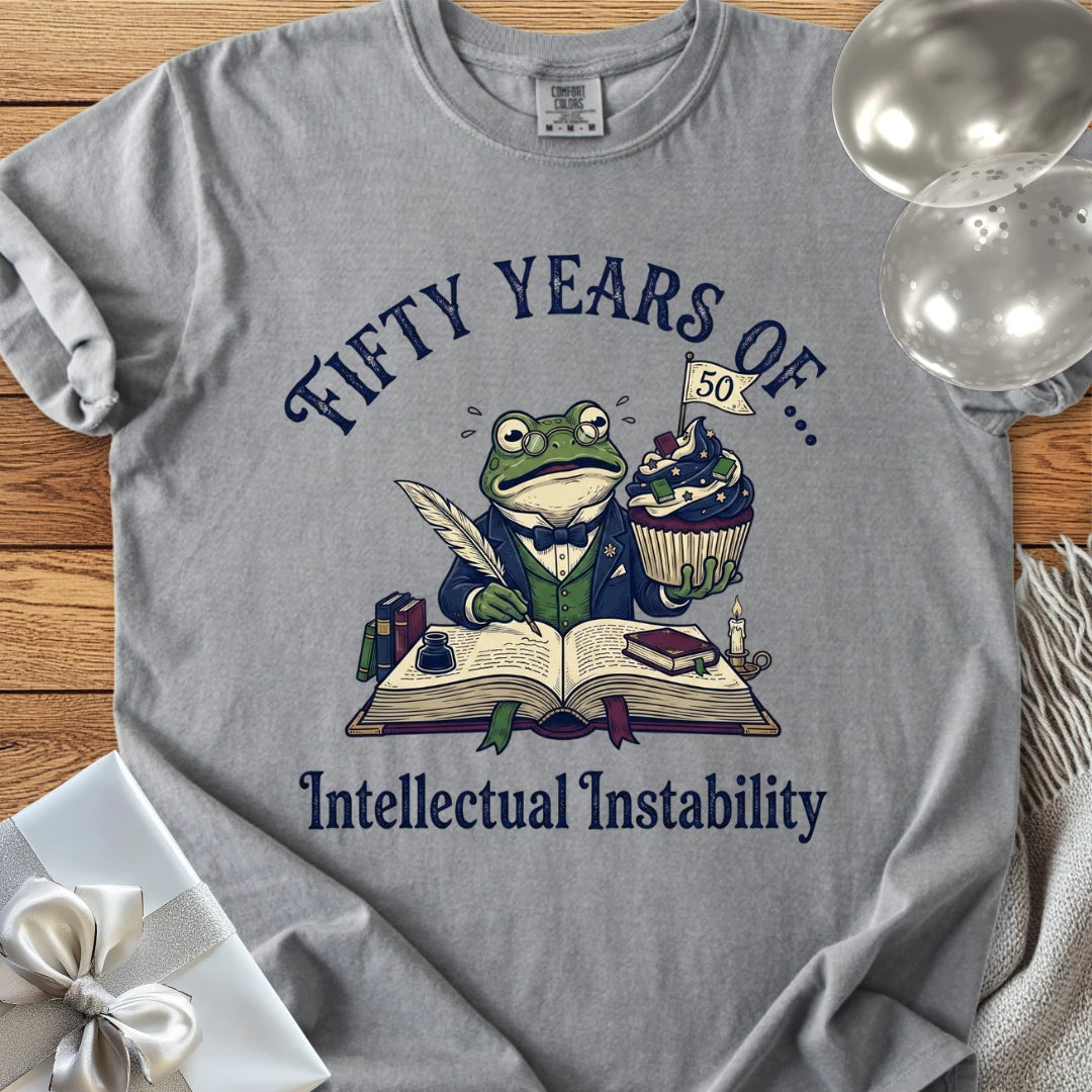 Fifty Years of Intellectual Instability - Premium 50th Birthday T-Shirt