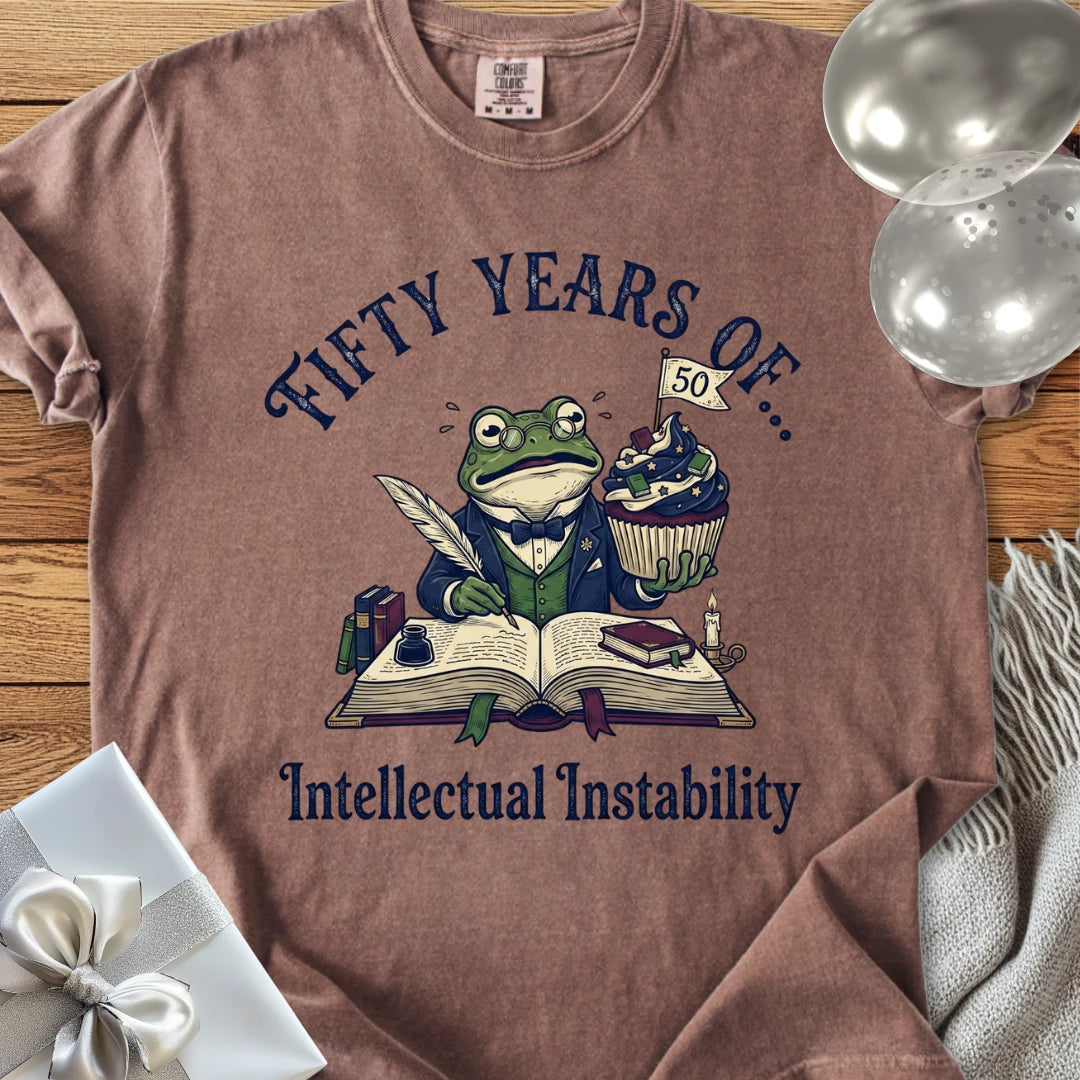 Fifty Years of Intellectual Instability - Premium 50th Birthday T-Shirt