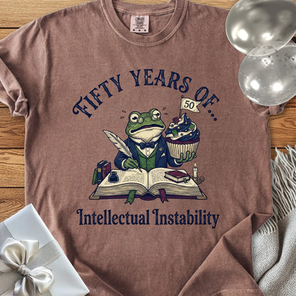 Fifty Years of Intellectual Instability - Premium 50th Birthday T-Shirt