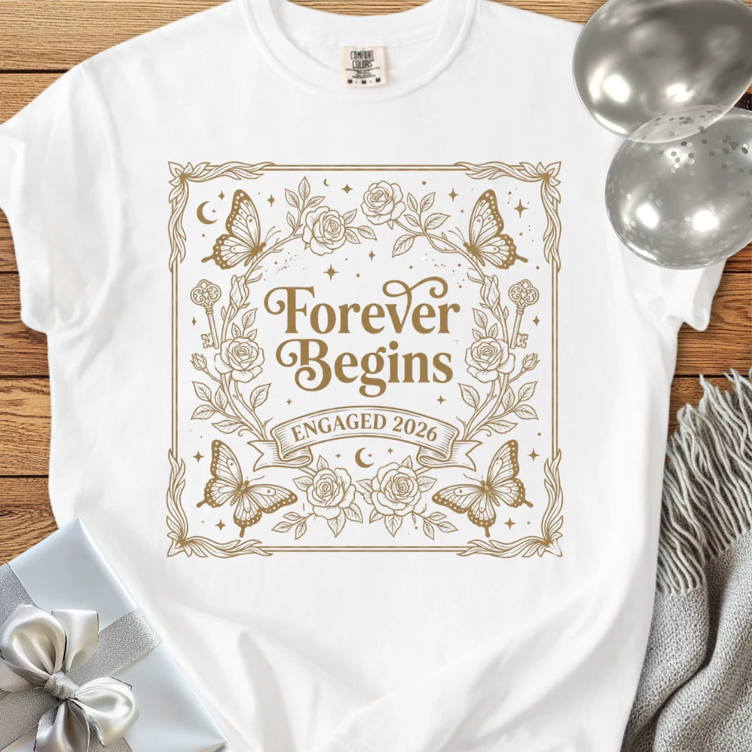 Forever Begins, Engaged 2026 - Premium Engagement T-Shirt