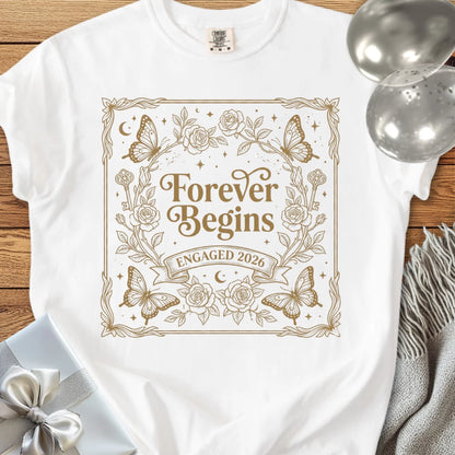 Forever Begins, Engaged 2026 - Premium Engagement T-Shirt