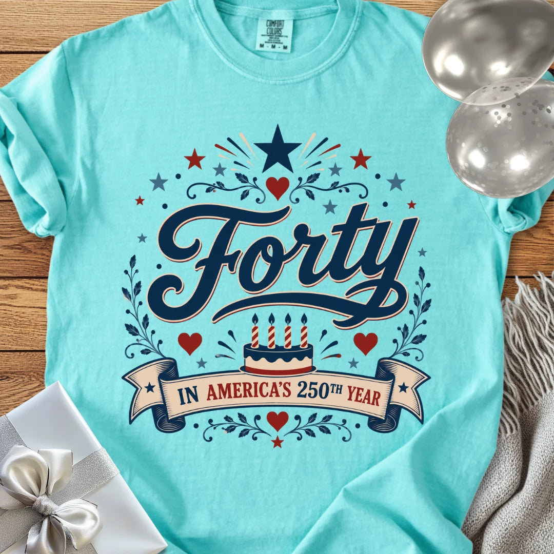 Forty in America's 250th Year - Premium America 250 Birthday T-Shirt