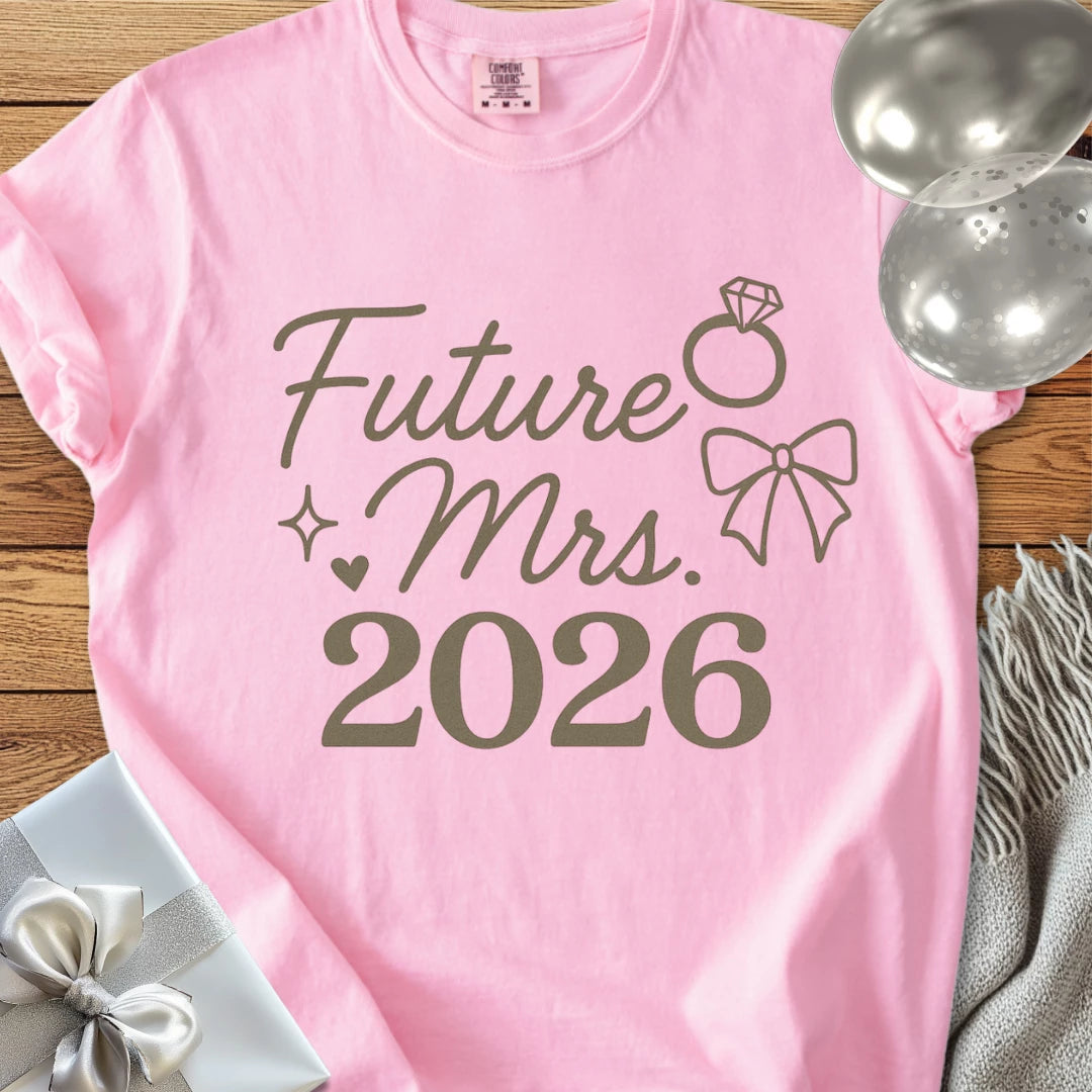 Future Mrs 2026  - Premium  Wedding T-Shirt