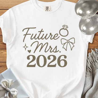 Future Mrs 2026  - Premium  Wedding T-Shirt