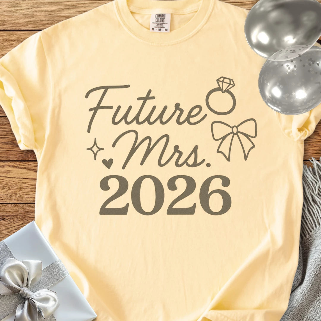 Future Mrs 2026  - Premium  Wedding T-Shirt