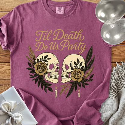 Til Death Do Us Party - Premium Gothic Wedding T-Shirt